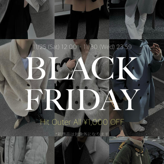 BLACK FRIDAY Hit Outer All ¥1,000 OFF